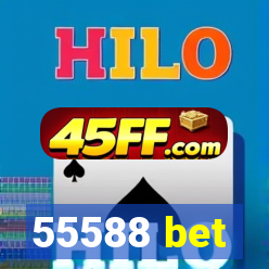 55588 bet